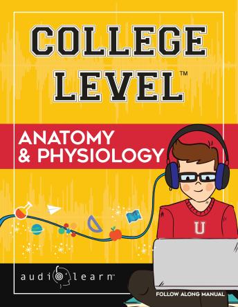 College Level Anatomy and Physiology