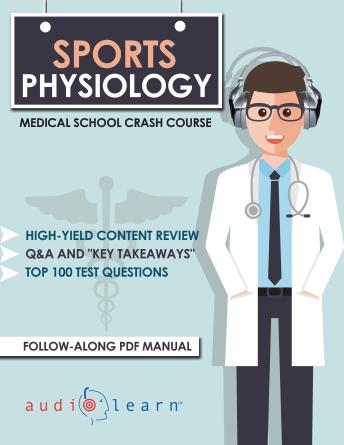 Sports Physiology: Medical School Crash Course