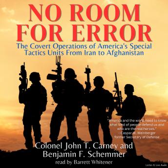 No Room For Error:  The Covert Operations of America's Special Tactics Units From Iran to Afghanistan