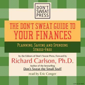 The Don't Sweat Guide To Your Finances