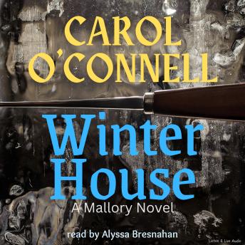 Winter House: A Mallory Novel, Carol O'Connell