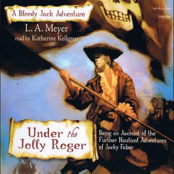 Get Best Audiobooks Kids Under The Jolly Roger by L.A. Meyer Audiobook Free Online Kids free audiobooks and podcast