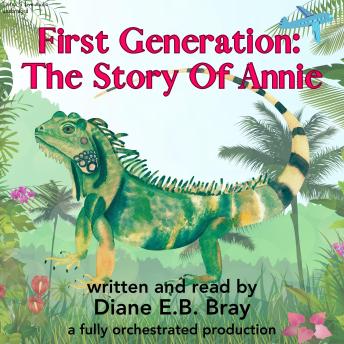 First Generation:  The Story of Annie