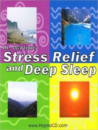 Dr. Walton's Stress Relief and Deep Sleep, Dr. James E. Walton