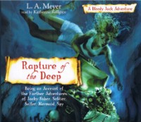 Rapture of the Deep, L.A. Meyer