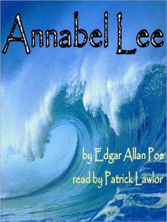 Annabel Lee by Edgar Allan Poe