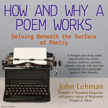 How And Why A Poem Works, John Lehman