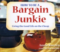 How To Be A Bargain Junkie