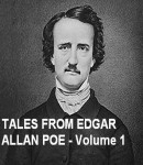 Tales From Edgar Allan Poe - Volume 1, Edgar Allan Poe