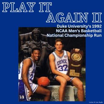 Download Play It Again II!  Duke University's 1992 NCAA Men's Basketball National Championship Run by Bob Harris, Mike Waters