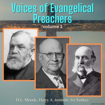 Voices of Evangelical Preachers - Volume 1