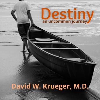 Destiny: An Uncommon Journey
