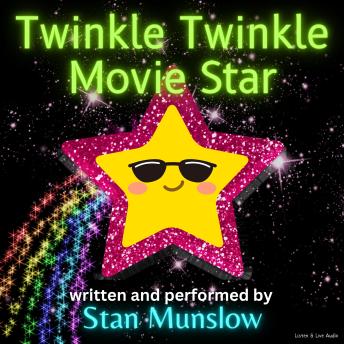 Twinkle Twinkle Movie Star