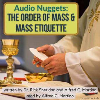 Audio Nuggets: The Order of Mass & Mass Etiquette