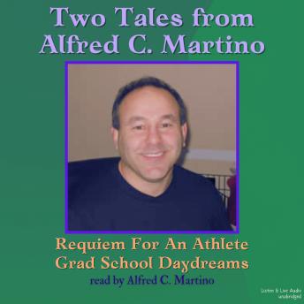 Two Tales From Alfred C. Martino