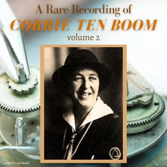 Download Rare Recording of Corrie ten Boom Vol. 2 by Corrie Ten Boom
