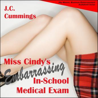 Miss Cindy's Embarrassing In-School Medical Exam