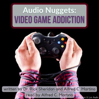 Audio Nuggets: Video Game Addiction