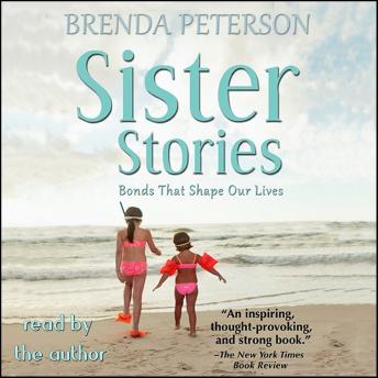 Sister Stories: Bonds that Shape Our Lives