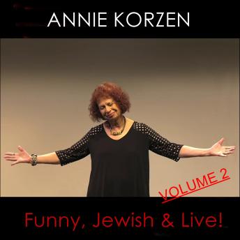 Annie Korzen: Funny, Jewish & Live! - Volume 2