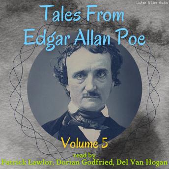 Tales From Edgar Allan Poe - Volume 5, Edgar Allan Poe