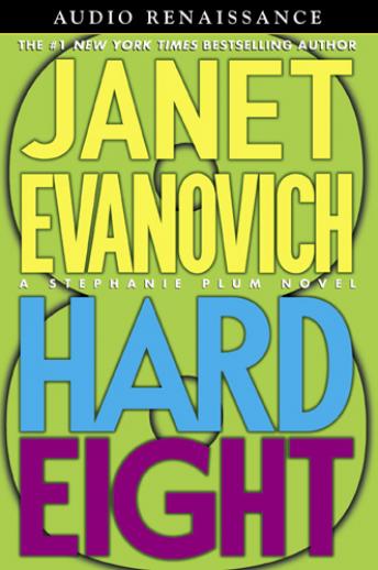 Hard Eight: A Stephanie Plum Novel, Audio book by Janet Evanovich