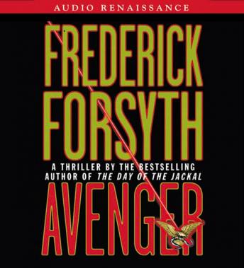 Avenger: A Thriller, Audio book by Frederick Forsyth