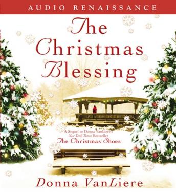 The Christmas Blessing: A Novel