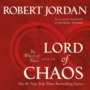 Listen Lord of Chaos: Book Six of 'The Wheel of Time'
