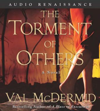 The Torment of Others: A Tony Hill Novel