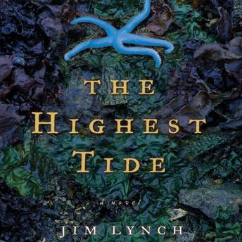 The Highest Tide: A Novel