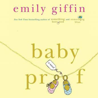 Baby Proof: A Novel