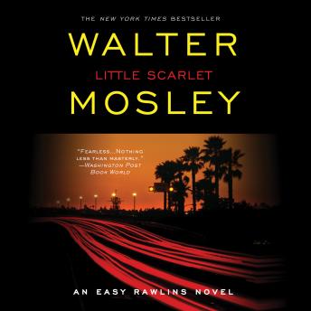 Little Scarlet: A Novel, Walter Mosley