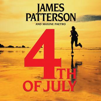 Download 4th of July by James Patterson, Maxine Paetro