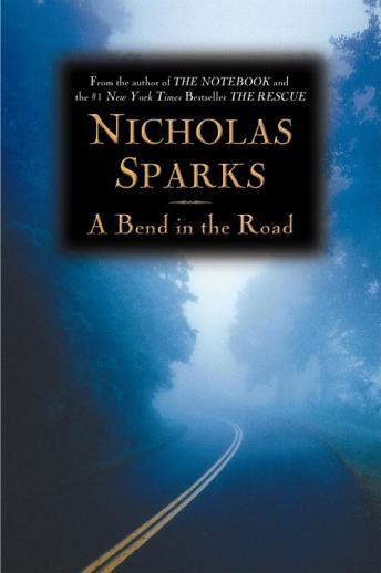 Bend in the Road, Nicholas Sparks