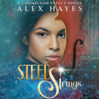 Steel Strings: A Chameleon Effect Novel
