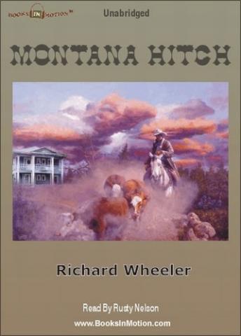 Montana Hitch, Richard S. Wheeler