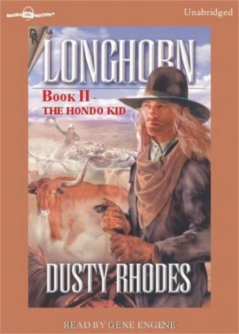 Longhorn, The Hondo Kid