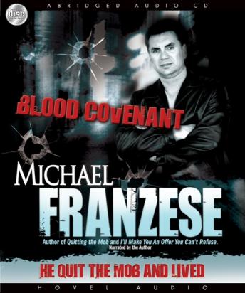 Blood Covenant: The Michael Franzese Story