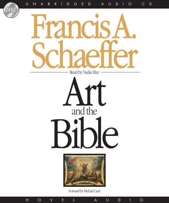 Art and the Bible: Two Essays, Audio book by Francis A. Schaeffer