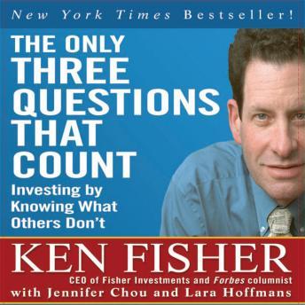 Download Best Audiobooks Business and Economics The Only Three Questions That Count: Investing by Knowing What Others Don't by Lara Hoffmans Free Audiobooks Business and Economics free audiobooks and podcast