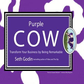 Purple Cow: Transform Your Business by Being Remarkable sample.