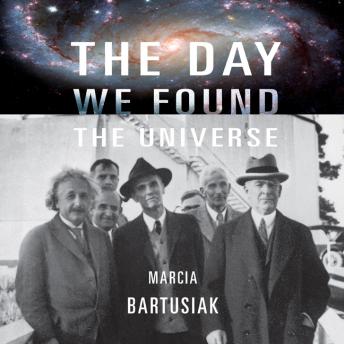 Download Day We Found the Universe by Marcia Bartusiak