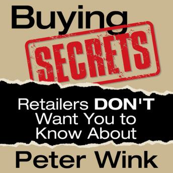 Buying Secrets Retailers Don't Want You to Know