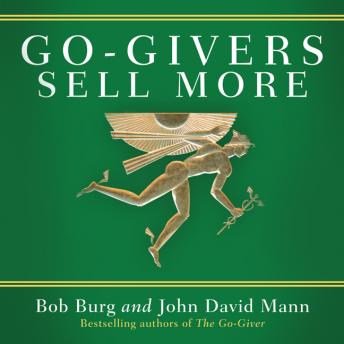 Download Go-Givers Sell More by Bob Burg, John Mann