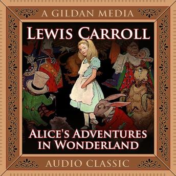 Alice's Adventures in Wonderland, Audio book by Lewis Carroll