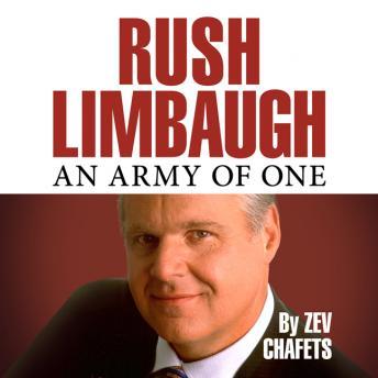 Download Rush Limbaugh: An Army of One by Zev Chafets
