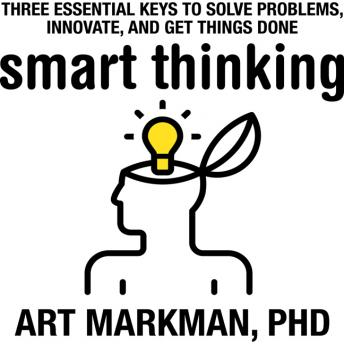 Smart Thinking: Three Essential Keys to Solve Problems, Innovate, and Get Things Done sample.