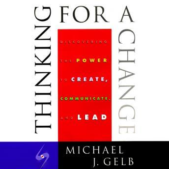 Thinking for a Change: Discovering the Power to Create, Communicate and Lead sample.
