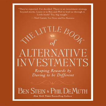 The Little Book of Alternative Investments: Reaping Rewards by Daring to be Different